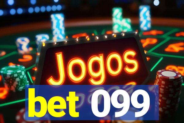 bet 099